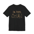 Ew, People cats T-Shirt