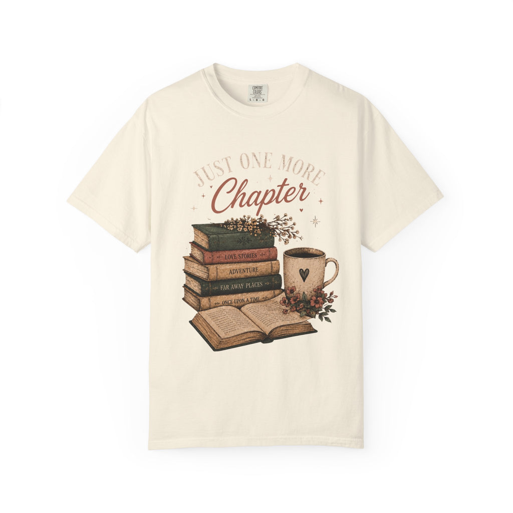 Just One More Chapter T-shirt